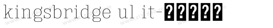 kingsbridge ul it字体转换